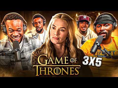 Game Of Thrones S3E5