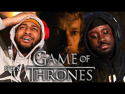 Game Of Thrones S7E2