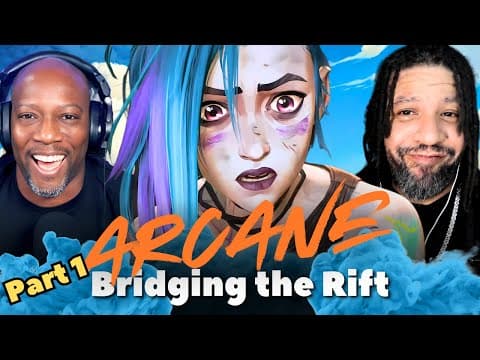 Arcane Episode 1