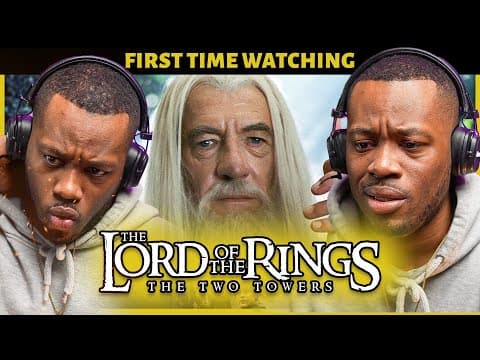 LORD OF THE RINGS: The Two Towers | FIRST TIME