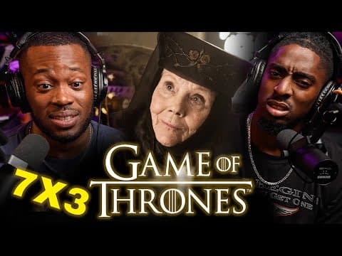 Game Of Thrones S7E3