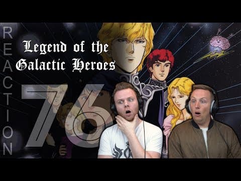 Legend of the Galactic Heroes Episode 76