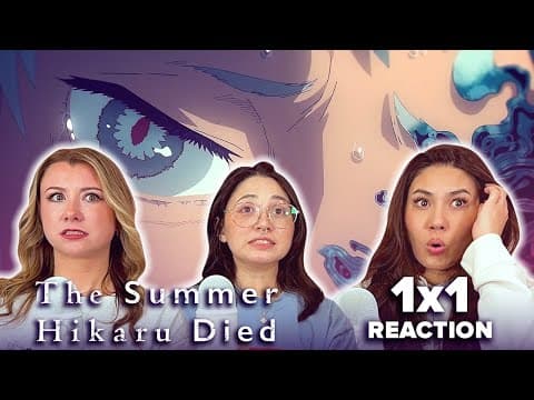 The Summer Hikaru Died S1E1