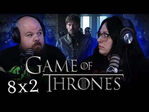 Game Of Thrones S8E2