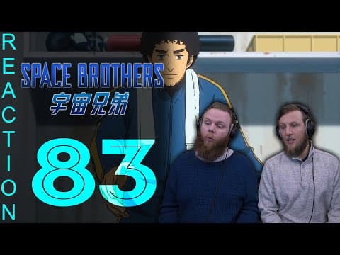 Space Brothers Episode 83