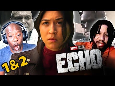 Echo Episode 1-2