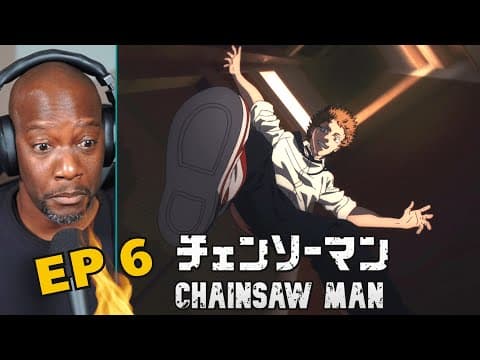 Chainsaw Man Episode 6