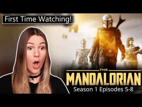 The Mandalorian S1E5,6,7,8