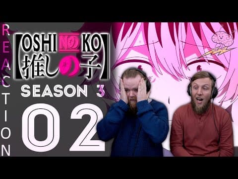 Oshi No Ko S3E2