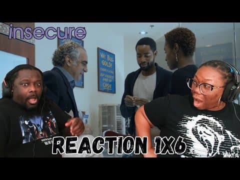 Insecure S1E6