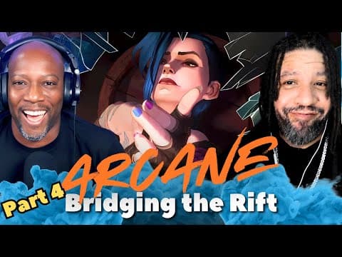 Arcane Episode 4