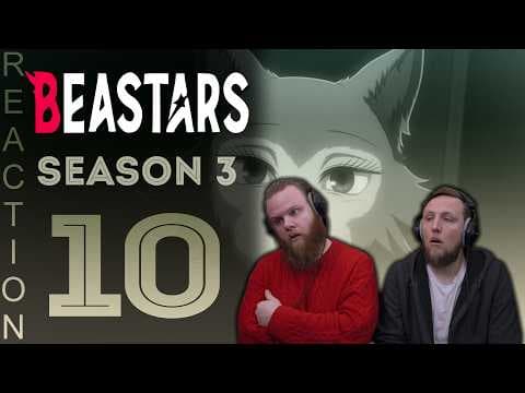 Beastars S3E10