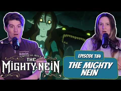 The Mighty Nein S1E4