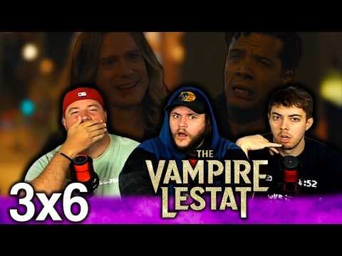The Vampire Lestat S3E6