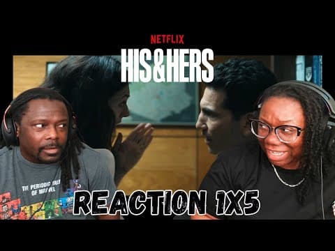 His & Hers S1E5