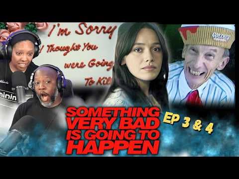 Something Very Bad Episode 3-4