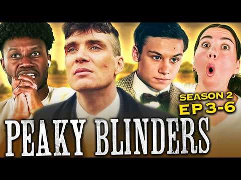 Peaky Blinders S2E3,4,5,6