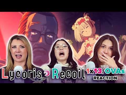 Lycoris Recoil S1E13