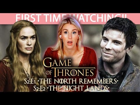 Game Of Thrones S2E1,2