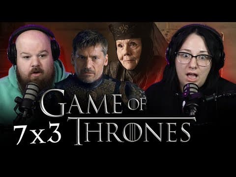 Game Of Thrones S7E3