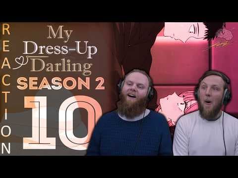 My Dress-Up Darling S2E10