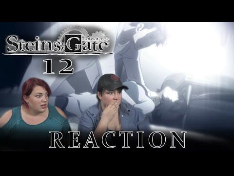 Steins;Gate Episode 12