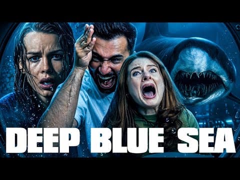 Deep Blue Sea