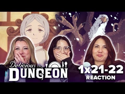 Delicious in Dungeon S1E21,22