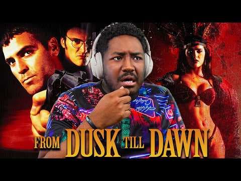 From Dusk Till Dawn