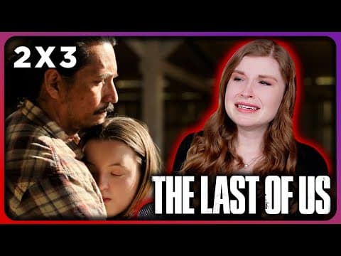 The Last Of Us S2E3
