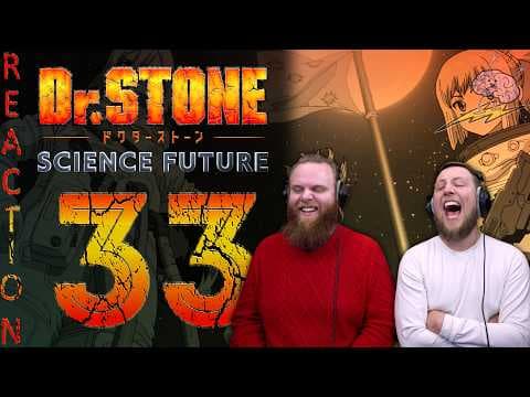 Dr Stone S4E33