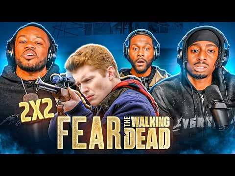 Fear the Walking Dead S2E2