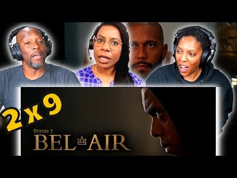 Bel-Air S2E9