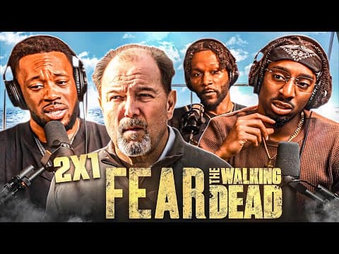 Fear the Walking Dead S2E1
