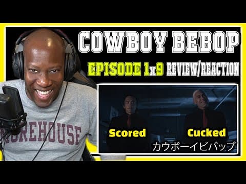 Cowboy Bebop Episode S1E9