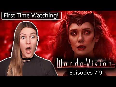 WandaVision S1E7,8,9