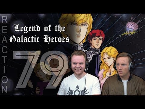 Legend of the Galactic Heroes Episode 79