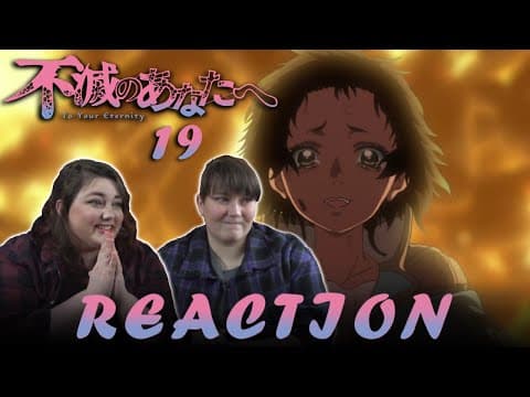 To Your Eternity Episode 19