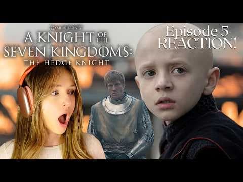 A Knight Of The Seven Kingdoms S1E5