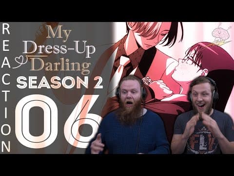 My Dress-Up Darling S2E6