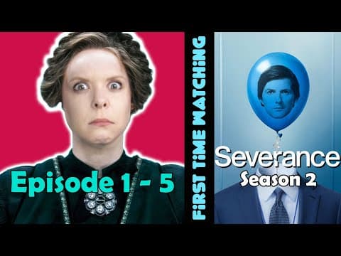 Severance S2E1,2,3,4,5