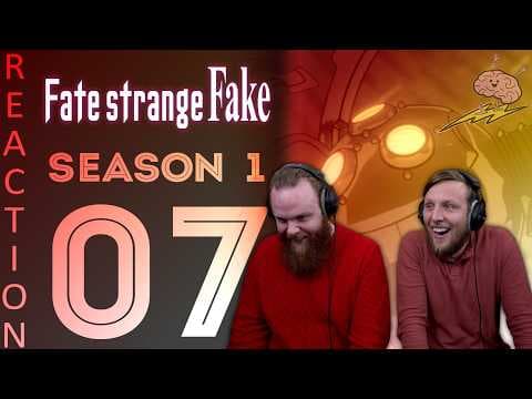 Fate Strange Fake Episode 7