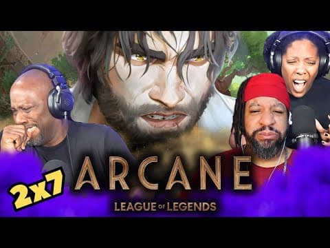 Arcane S2E7