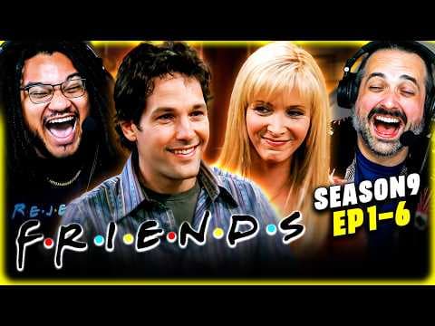 Friends S9E1,2,3,4,5,6
