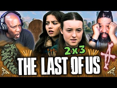 The Last of Us S2E3