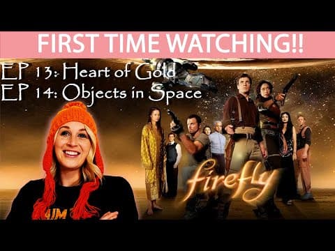 Firefly Episode 13-14
