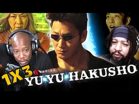 First Time watching Netflix Yu Yu Hakusho Episode 3