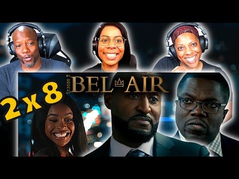 Bel-Air S2E8