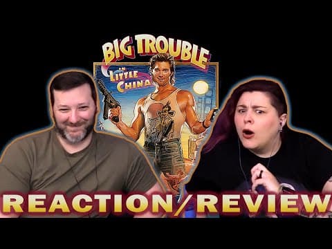 Big Trouble In Little China