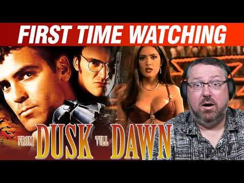 From Dusk Till Dawn